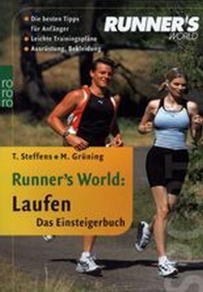 Runner's World: Laufen. Das Einsteigerbuch - Martin Grüning, Thomas Steffens