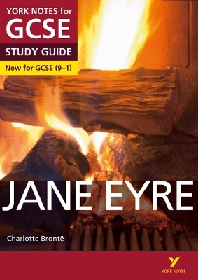 Jane Eyre: York Notes for GCSE everything you need to catch up, study and prepare for and 2023 and 2024 exams and assessments - Sarah Darragh, Charlotte Bronte