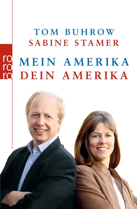 Mein Amerika - Dein Amerika - Tom Buhrow, Sabine Stamer