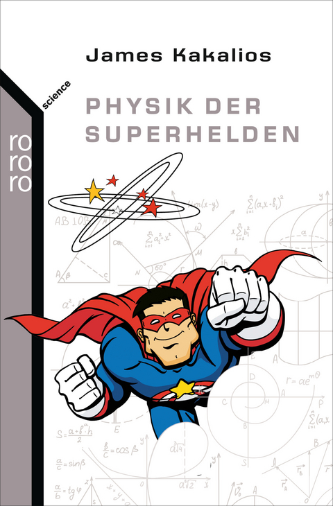 Physik der Superhelden - James Kakalios