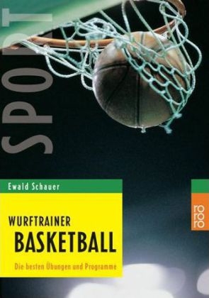 Wurftrainer Basketball - Ewald Schauer