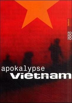 Apokalypse Vietnam - Wolfgang Schneider