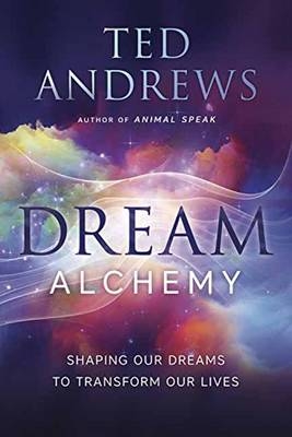 Dream Alchemy - Ted Andrews