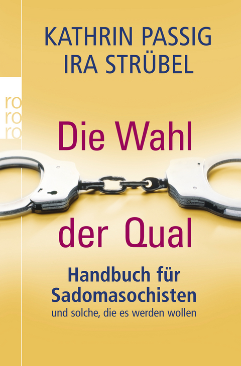 Die Wahl der Qual - Ira Strübel, Kathrin Passig