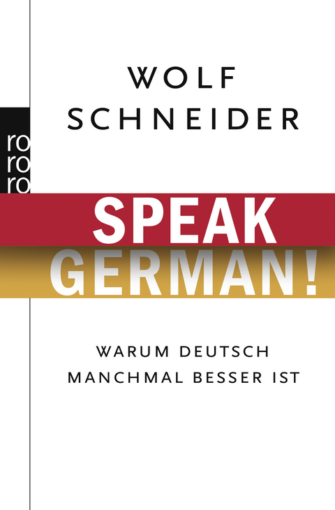 Speak German! - Wolf Schneider