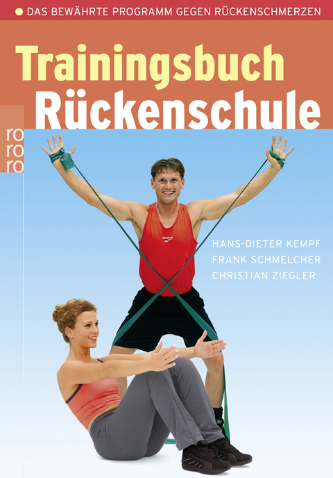 Trainingsbuch Rückenschule - Hans-Dieter Kempf, Frank Schmelcher, Christian Ziegler