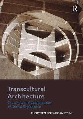 Transcultural Architecture - Thorsten Botz-Bornstein