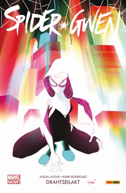 Spider-Gwen - Jason Latour, Robbie Rodriguez