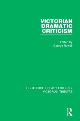 Victorian Dramatic Criticism - 