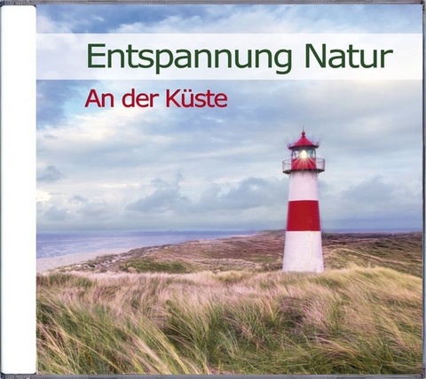 Entspannung Natur - An der Küste - Karl-Heinz Dingler