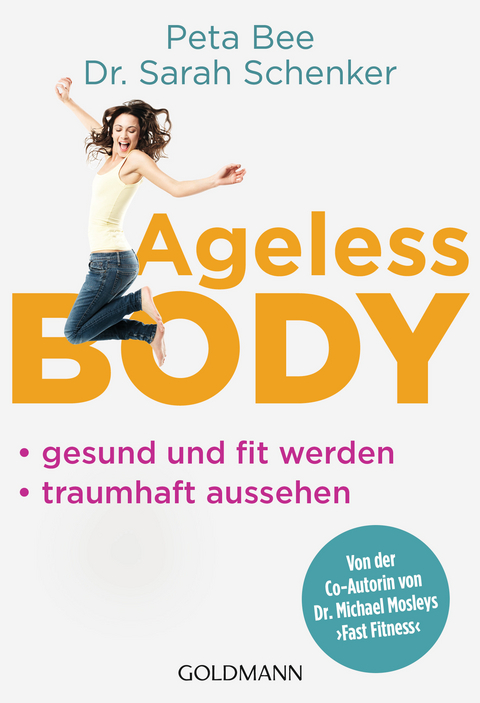 Ageless Body - Peta Bee, Sarah Schenker