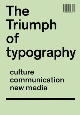 Triumph of Typography - Henk Hoeks, Ewan Lentjes