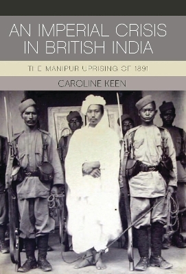 An Imperial Crisis in British India - Caroline Keen