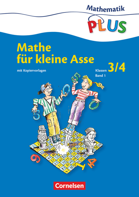 Mathematik plus - Grundschule - Mathe für kleine Asse - 3./4. Schuljahr - Friedhelm Käpnick