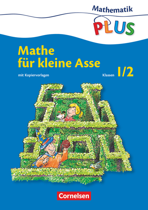 Mathematik plus - Grundschule - Mathe für kleine Asse - 1./2. Schuljahr - Friedhelm Käpnick, Mandy Fuchs