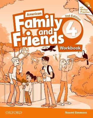 American Family and Friends: Level Four: Workbook with Online Practice - Naomi Simmons, Tamzin Thompson, Jenny Quintana