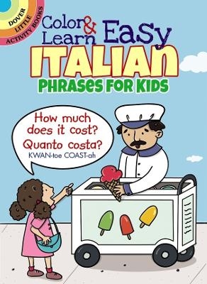 Color & Learn Easy Italian Phrases for Kids - Roz Fulcher