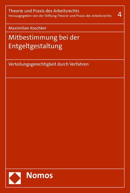 Mitbestimmung bei der Entgeltgestaltung - Maximilian Koschker