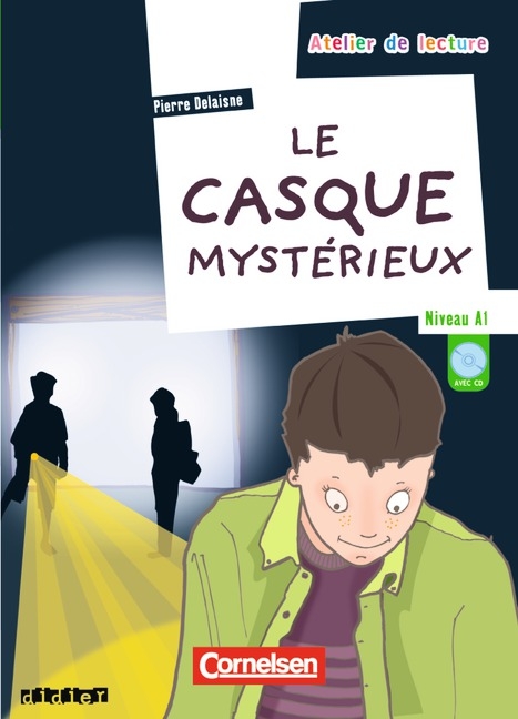 Atelier de lecture / A2 - Le casque mystérieux - Pierre Delaisne