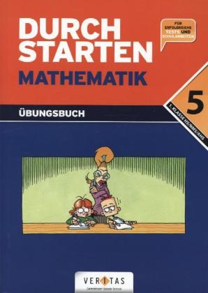 Durchstarten Mathematik - Dein Übungsbuch, 5. Schulstufe - 