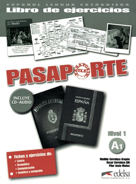 Pasaporte. Espa?ol Lengua Extranjera / A1 - Libro de ejercicios mit CD - Matilde Cerrolaza Aragón, Óscar Cerrolaza Gili, Pilar Justo Muñoz