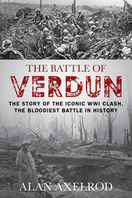 The Battle of Verdun - Alan Axelrod