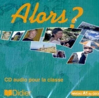 Alors? / A1 - CD classe - Jean-Claude Beacco