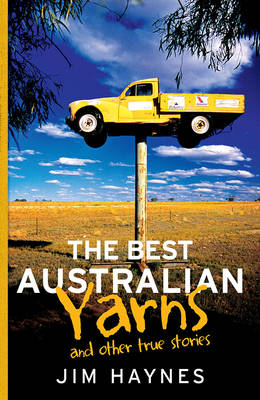 The Best Australian Yarns - Jim Haynes