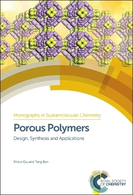 Porous Polymers - Shilun Qiu, Teng Ben