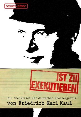 ... ist zu exekutieren! - Friedrich K Kaul