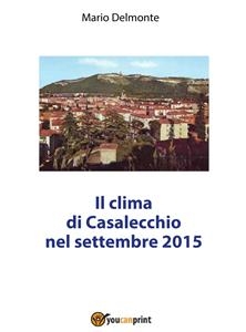 ll clima di Casalecchio nel Settembre 2015 - Mario Delmonte