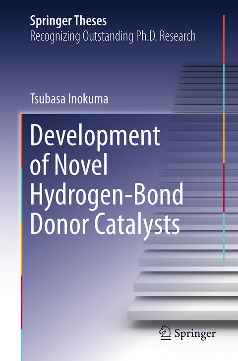 Development of Novel Hydrogen-Bond Donor Catalysts - Tsubasa Inokuma