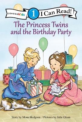 The Princess Twins and the Birthday Party - Mona Hodgson