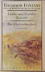 Der Ehebriefwechsel - Emilie Fontane, Theodor Fontane
