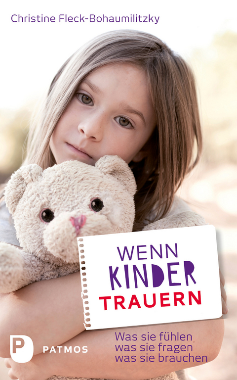 Wenn Kinder trauern - Christine Fleck-Bohaumilitzky