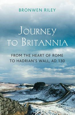 Journey to Britannia - Bronwen Riley