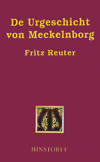 De Urgeschicht von Meckelnborg - Fritz Reuter