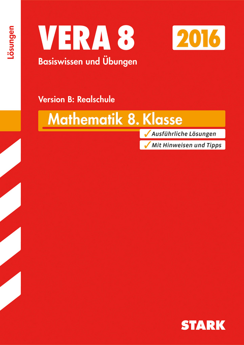 VERA 8 Realschule - Mathematik Lösungen - Dieter Gauß, Ilse Gretenkord, Wolfgang Matschke