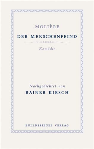 Der Menschenfeind... - Rainer Kirsch