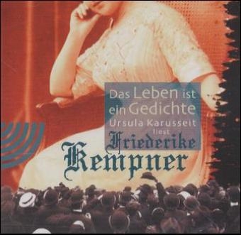 Das Leben ist ein Gedicht, 1 CD-Audio - Friederike Kempner