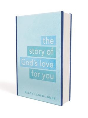 The Story of God's Love for You - Sally Lloyd-Jones