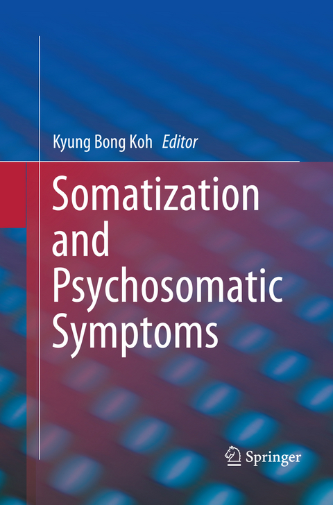 Somatization and Psychosomatic Symptoms - 