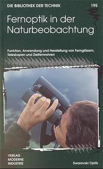 Fernoptik in der Naturbeobachtung - Klaus D Linsmeier