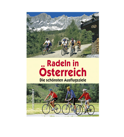 Radeln in Österreich - Monika Huber