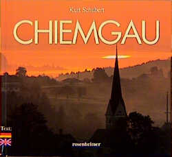 Chiemgau - Kurt Schubert