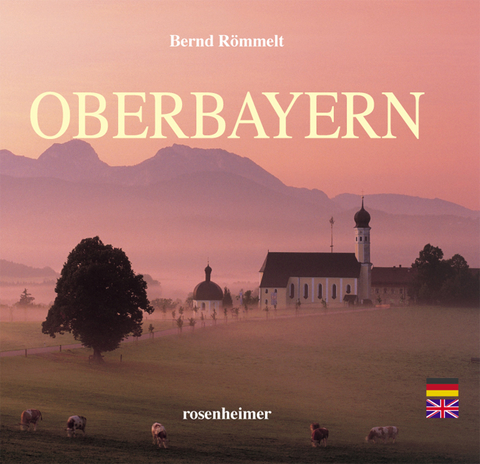 Oberbayern - Bernd Römmelt