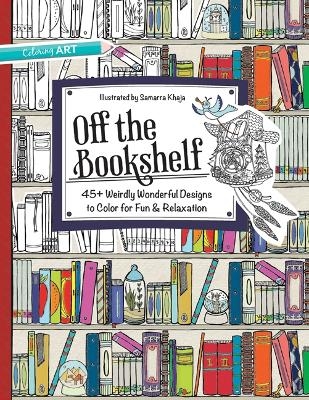 Off the Bookshelf - Samarra Khaja