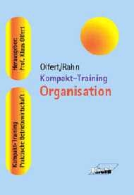Kompakt-Training Organisation - Klaus Olfert, Horst J Rahn