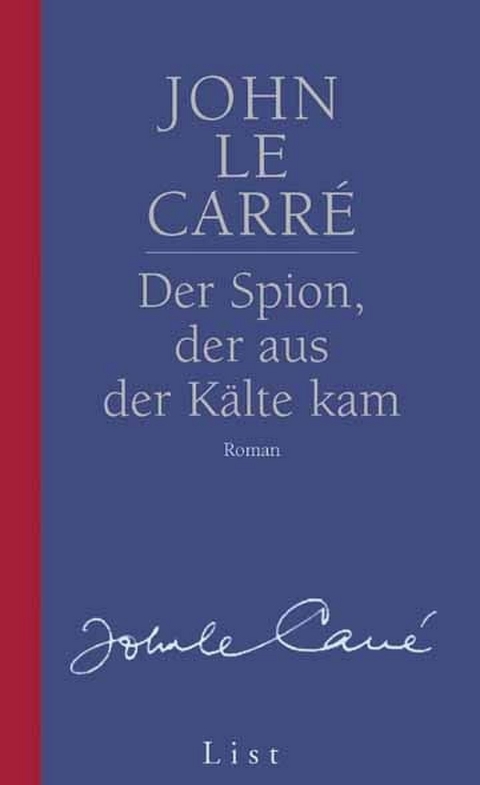 Der Spion, der aus der Kälte kam - John Le Carré