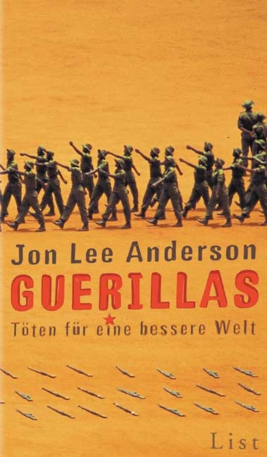 Guerillas - Jon L Anderson